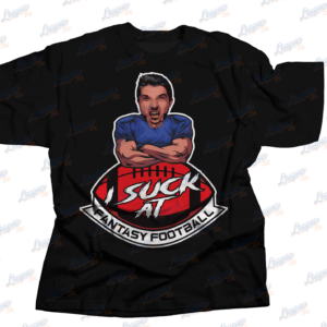 I Suck at Fantasy Football Loser's T-Shirt